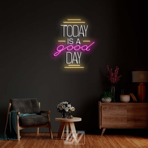 Today is a Good Day - LED Neon Sign, Neon Wall Decor, Custom Neon Sign, Personalised Neon Sign, Custom Neon Light, Vibe Neon Sign